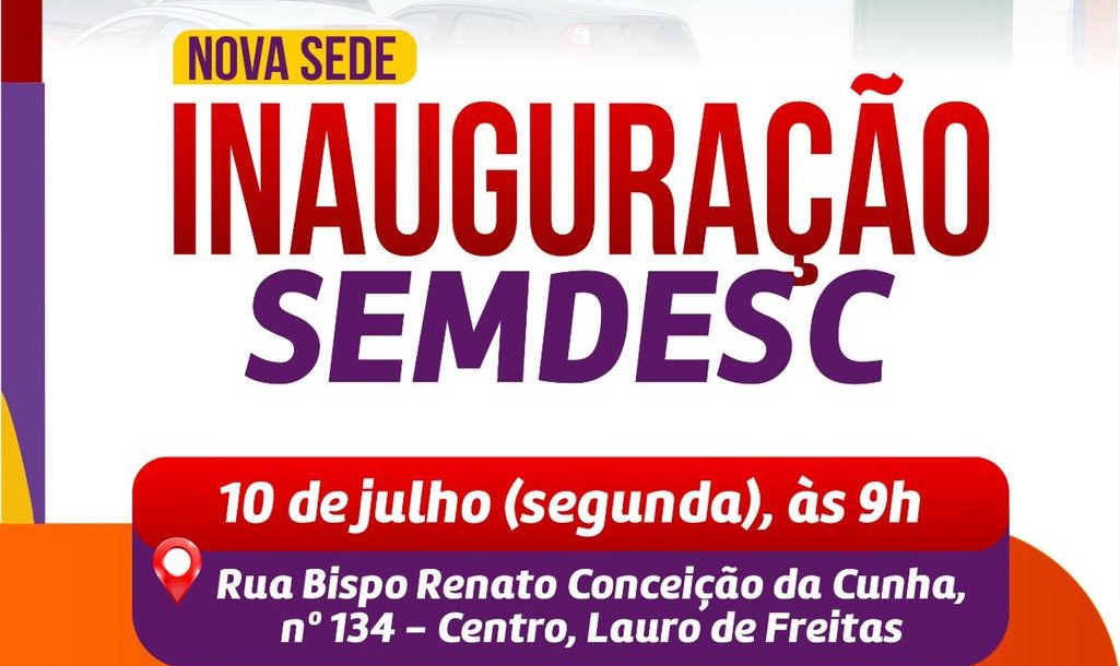 Nova sede da SEMDESC e a Central do Cad�nico ser�o inauguradas nesta segunda-feira (10)