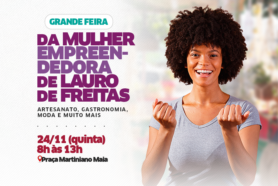 Pra�a Martiniano Maia recebe Grande Feira da Mulher Empreendedora nesta quinta-feira (24)