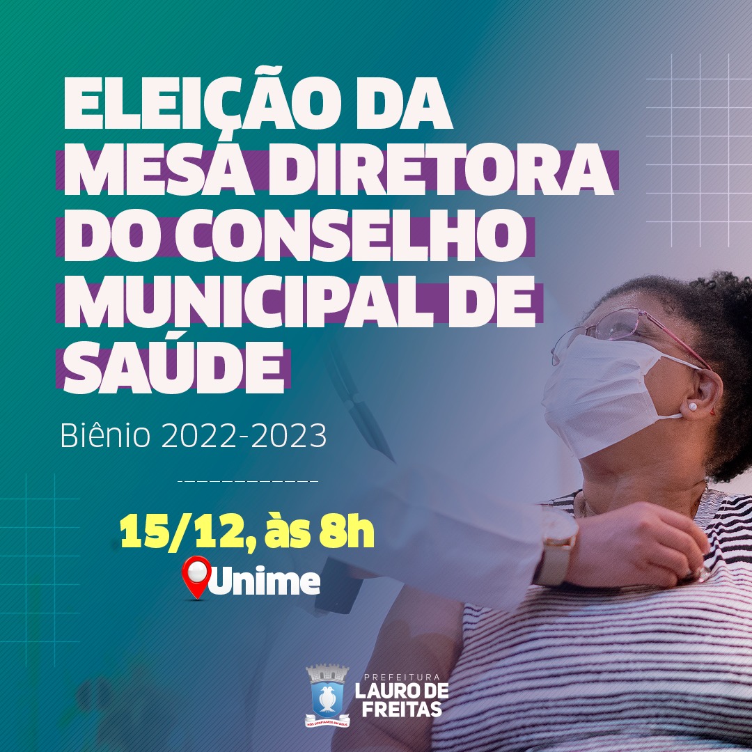 Mesa diretora do Conselho Municipal de Sa�de de Lauro de Freitas ser� eleita nesta quarta-feira (15)