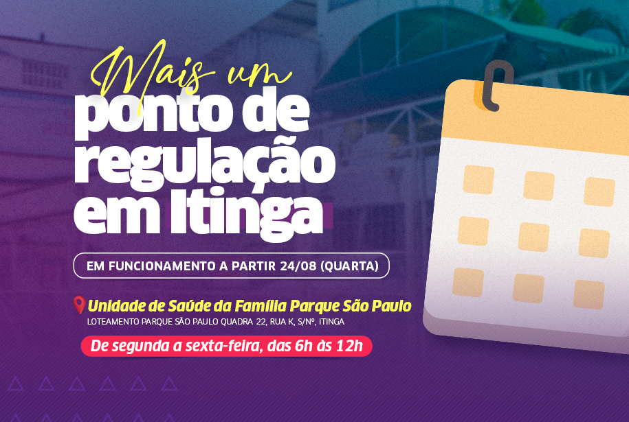 Regula��o: USF Parque S�o Paulo passa a marcar consultas e exames a partir desta quarta-feira (24)