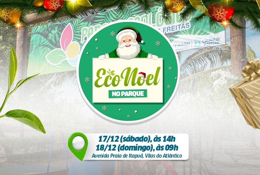 Papai Noel Verde visita Parque Ecol�gico de Lauro de Freitas neste s�bado (17) e domingo (18)