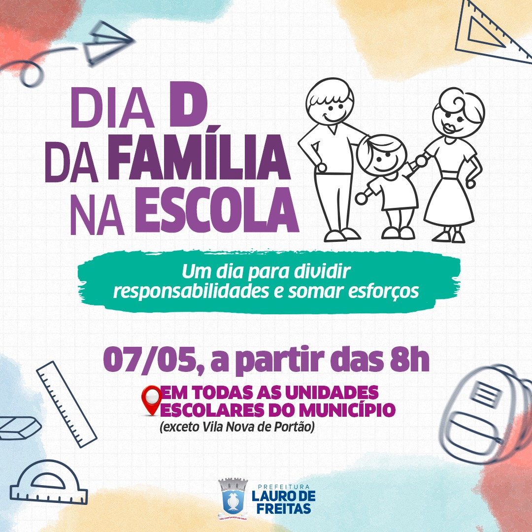 Dia D com a Fam�lia neste s�bado (7) tem programa��o especial nas escolas municipais de Lauro de Freitas