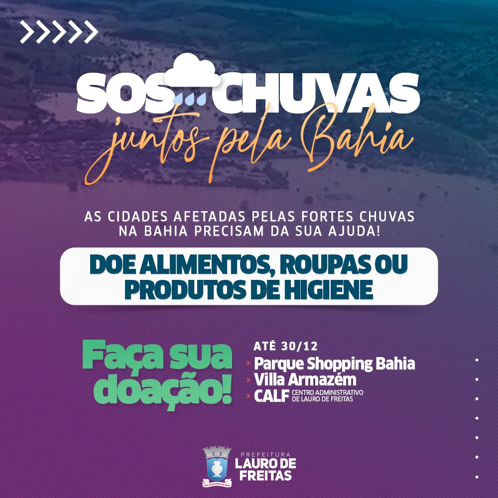 Prefeitura de Lauro de Freitas inicia campanha de arrecada��o para ajudar v�timas das chuvas na Bahia