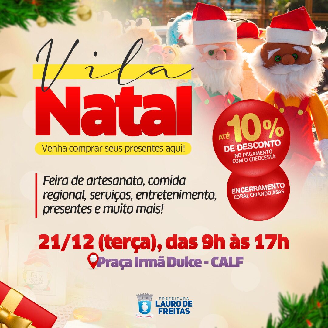 Vila Natal re�ne artesanato, gastronomia e entretenimento em Lauro de Freitas nesta ter�a-feira (21)